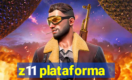 z11 plataforma